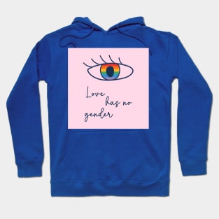 Love has no gender Hoodie